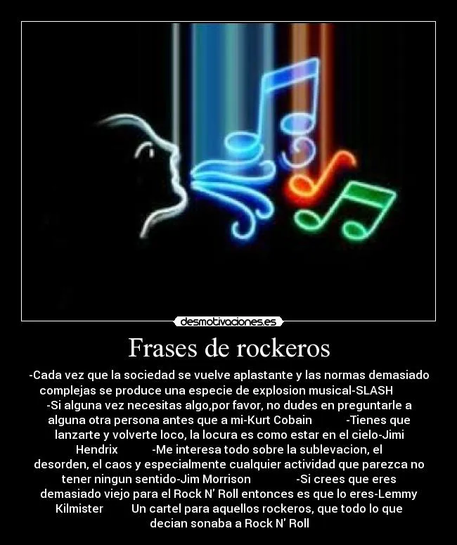 Frases de rockeros - desmotivaciones.