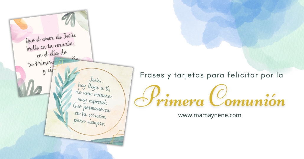 Frases y tarjetas para felicitar por la Primera Comunión | Mamá y nené - Maternidad y recursos educativos