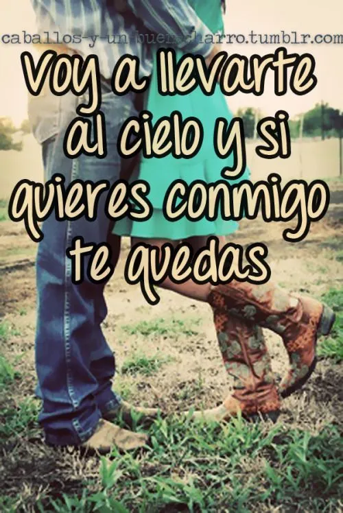 con frases imagenes de amor vaquero con frases frases de a ...