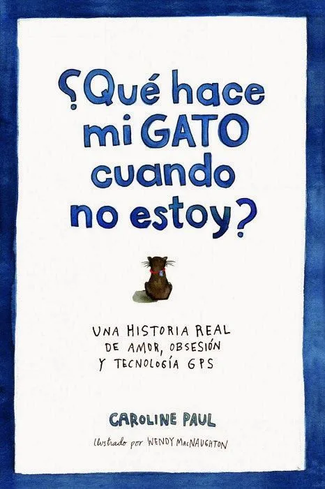 Gana un ejemplar del libro " Qué hace mi gato cuando no estoy ...