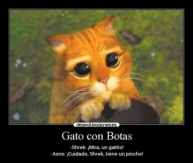 Gato con Botas | Desmotivaciones