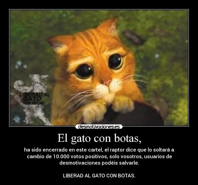 El gato con botas, | Desmotivaciones