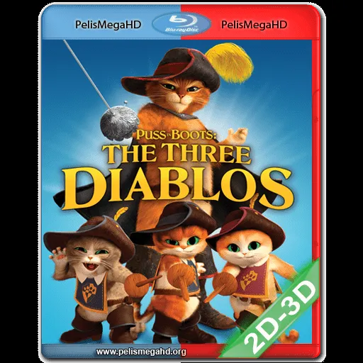 EL GATO CON BOTAS: LOS TRES DIABLOS (2012) FULL 2D+3D SBS 1080P HD ...