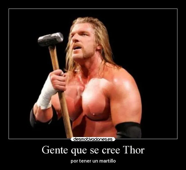 Gente que se cree Thor | Desmotivaciones