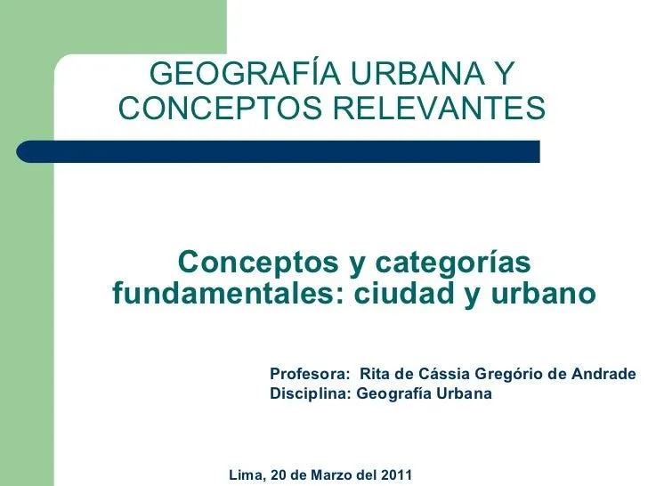 Geografía urbana y conceptos relevantes