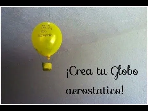 Cómo hacer un globo de aire caliente con papel china- paso a paso ...