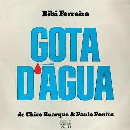 Gota d'água (Chico Buarque - Paulo Pontes)