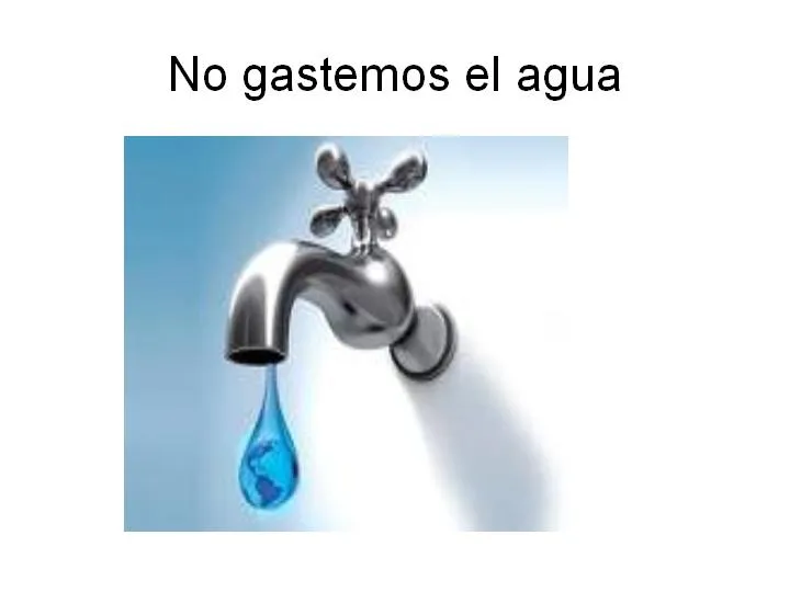 Gota a gota el agua se agota