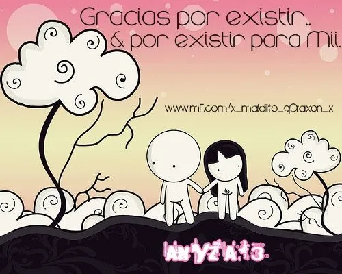 gracias por existir | Flickr - Photo Sharing!