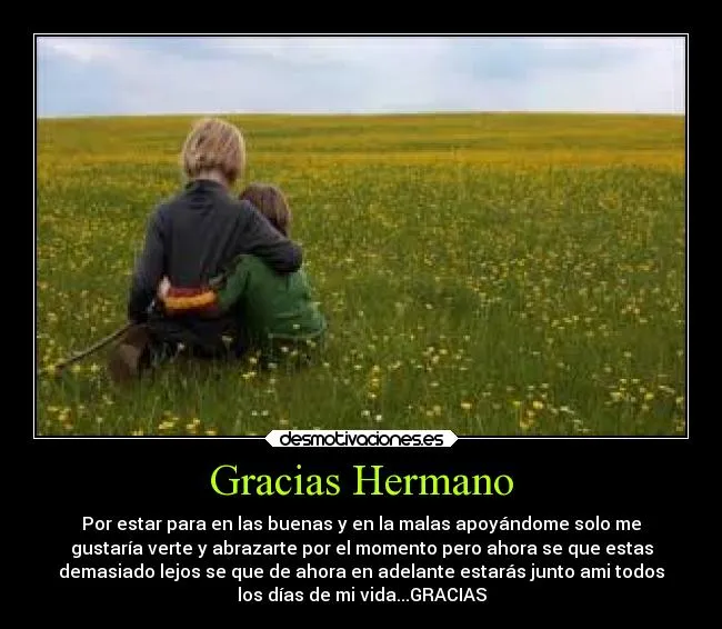 Gracias Hermano | Desmotivaciones