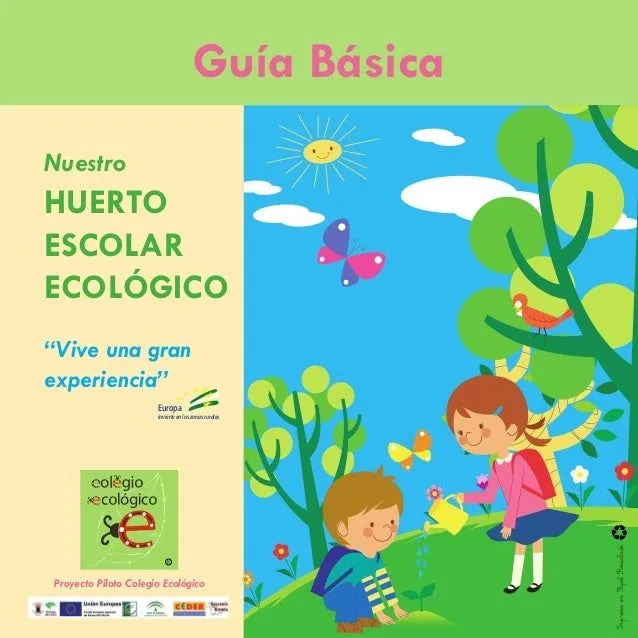 Guía básica. nuestro huerto escolar ecológico