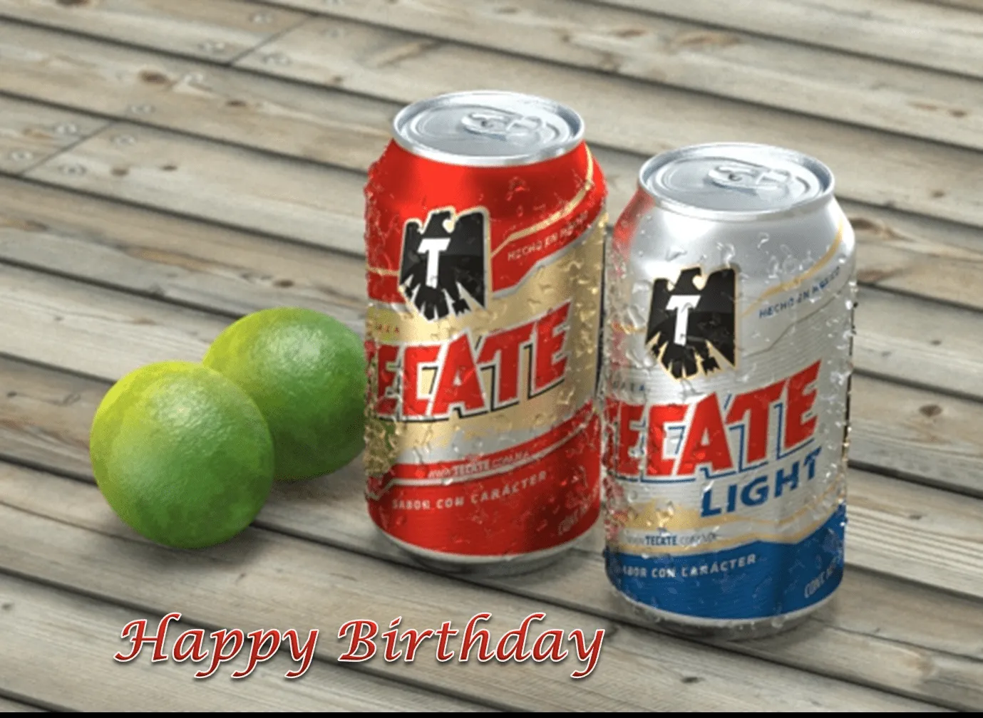 Happy birthday & Tecate | Feliz cumpleaños | Feliz ...