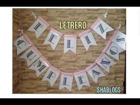 Haz tu propio cartel o letrero de feliz cumpleaños l DIY - YouTube