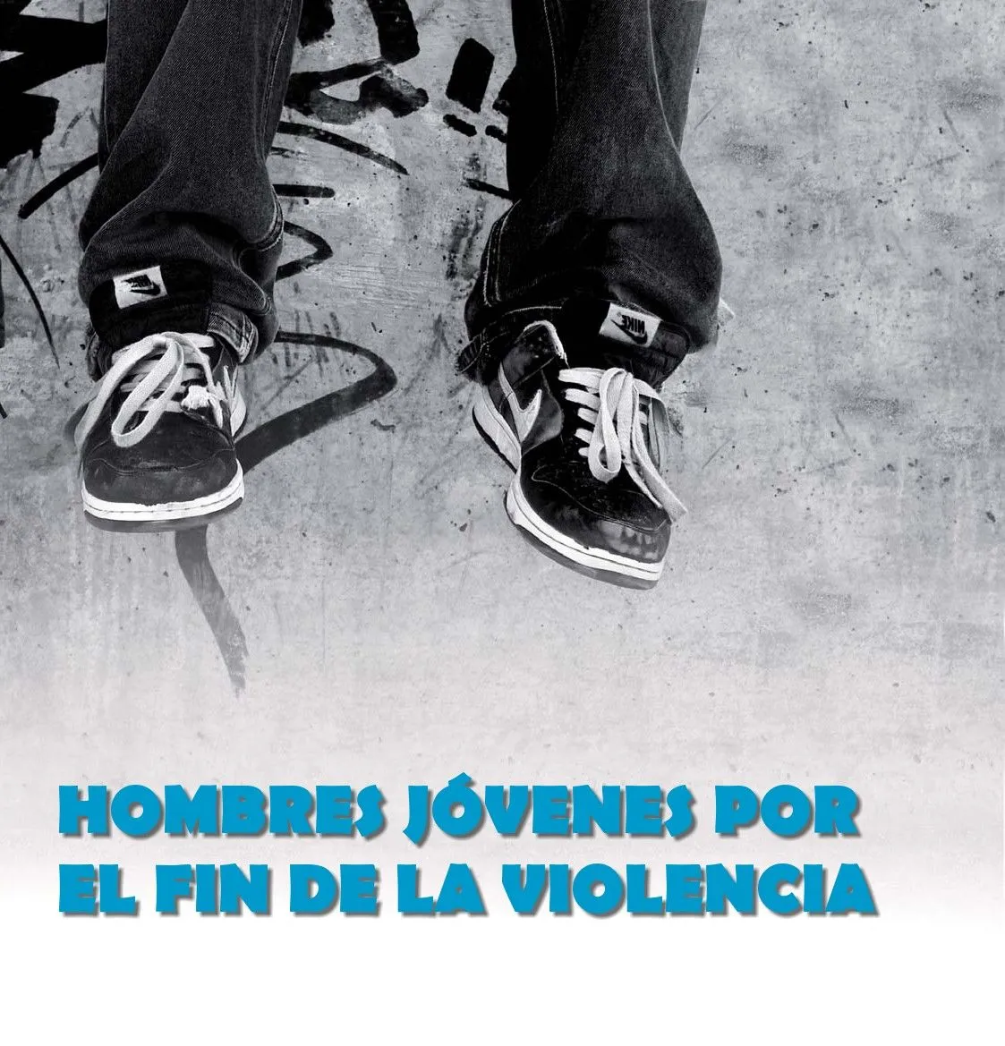 HClaV: MANUAL HOMBRES JOVENES POR EL FIN DE LA VIOLENCIA.