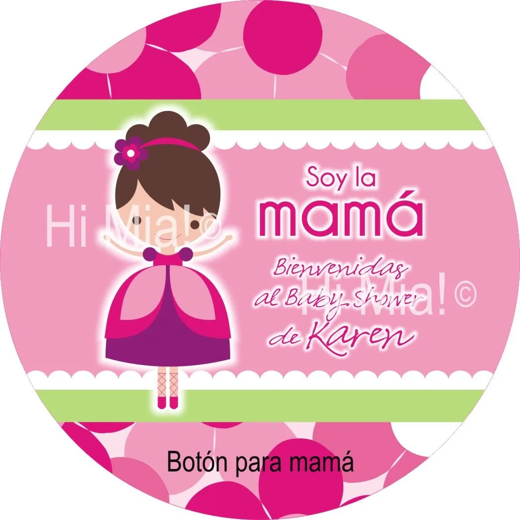 Hi Mia!: Botones personalizados y etiquetas para Baby Shower