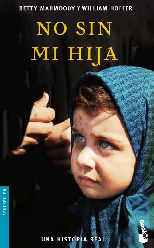 NO SIN MI HIJA - BETTY y HOFFER MAHMOODY - Sinopsis del libro ...