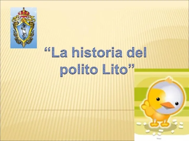 la historia del pollito Lito