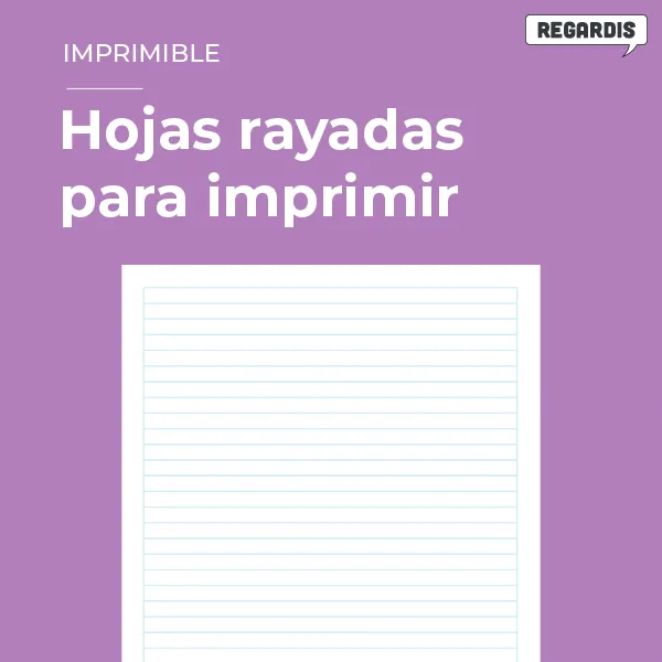 Hojas rayadas para imprimir gratis (PDF) - Regardis