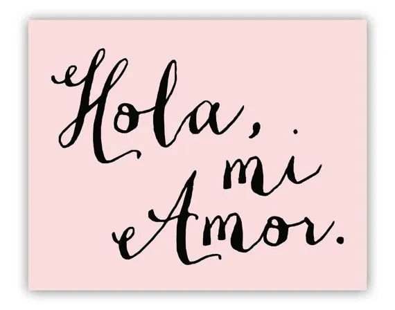 Hola mi Amor, Spanish Print, typography, Love | Amor, Spanish ...