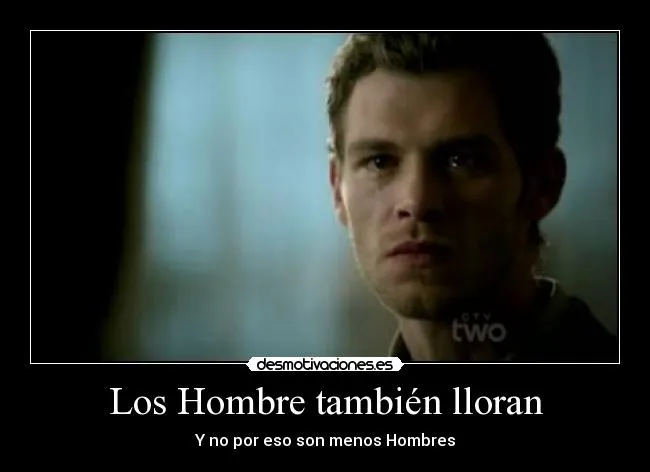 Los Hombre también lloran | Desmotivaciones