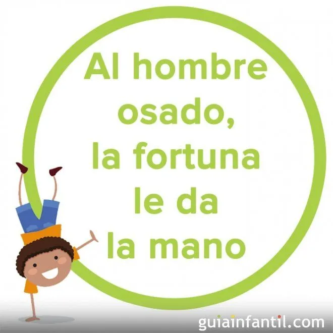 Al hombre osado, la fortuna le da la mano. Proverbio japonés para ...