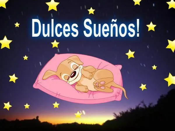 Dulces Sueños - Imágenes para Compartir (Página 5) - ImagenesCool