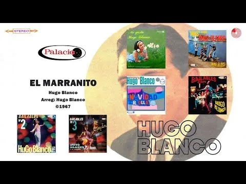 Hugo Blanco - El Marranito (©1967) - YouTube