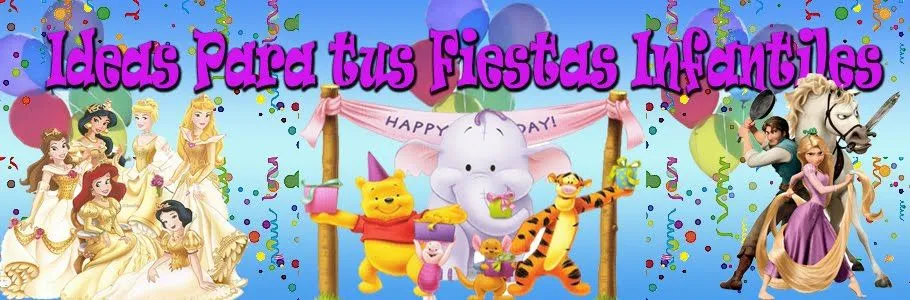 Ideas Para tus Fiestas Tematicas