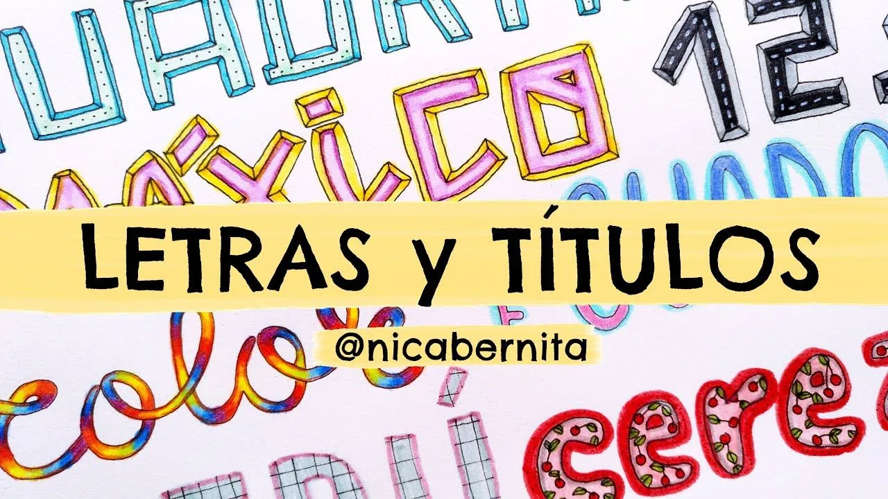 IDEAS DE LETRAS PARA TÍTULOS Y CARTELES 