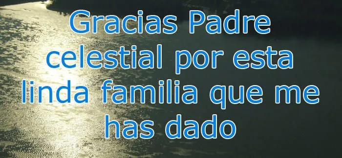 Imagenes de Agradecimiento Por la Familia - Imagenes Cristianas