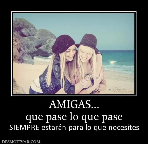 Imagenes • 4 amigas por siempre desmotivaciones