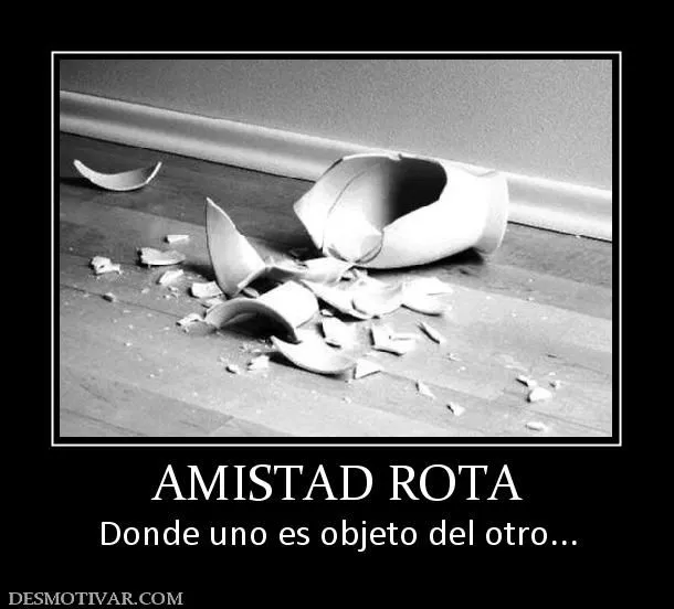Imagenes de Amistad: rota