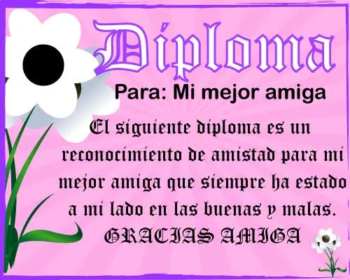 Imágenes bellas en general: Imágenes Diplomas de la amistad