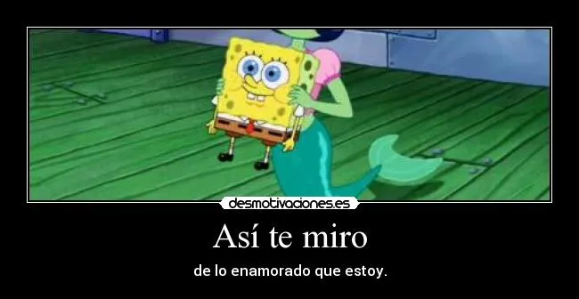 Imagenes de Bob Esponja enamorado con frases - Imagui