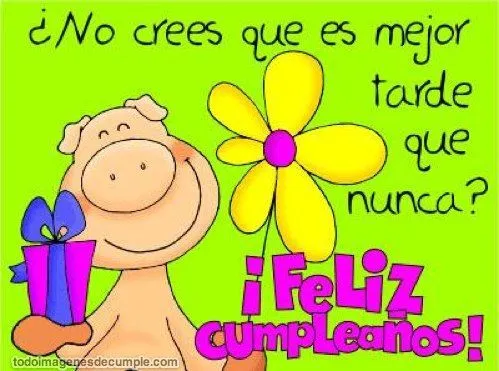 imagenes-de-cumpleaños-tarde-para-una-amiga-con-lindas-frases-de ...