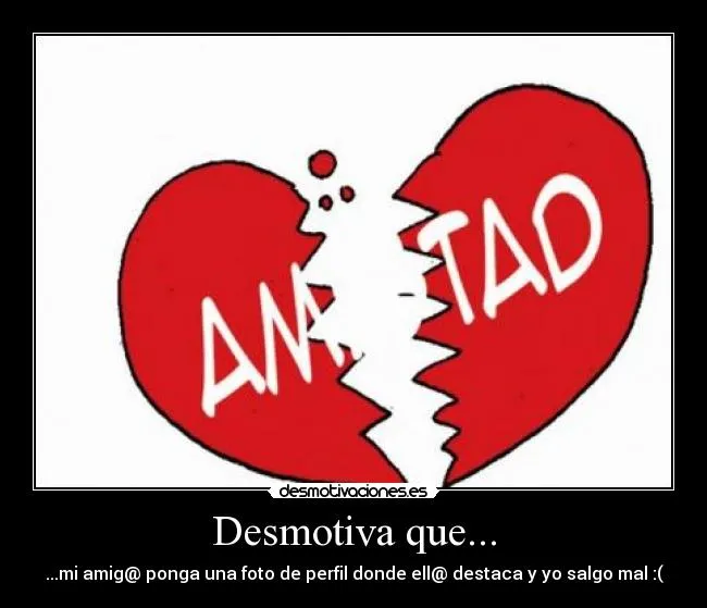 DESILUCION AMISTAD | TODO PARA FACEBOOK IMAGENES PARA FACEBOOK ...