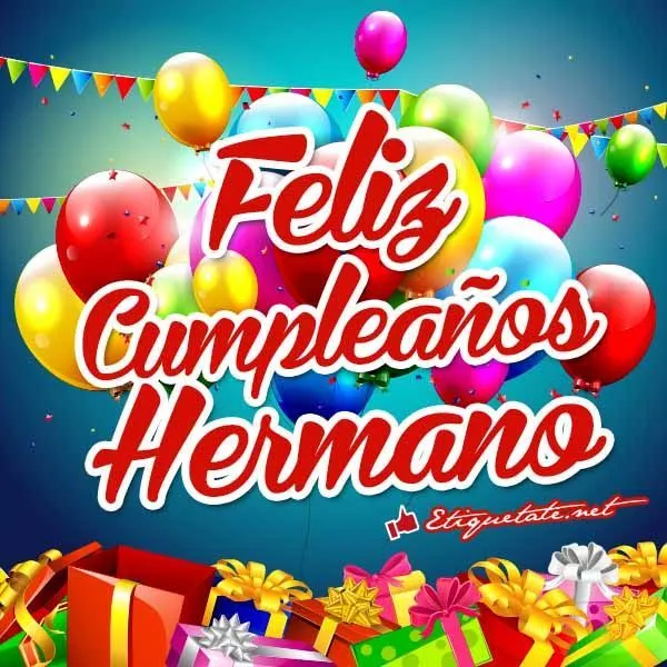 Imágenes que digan Feliz Cumpleaños Hermano VER EN ...