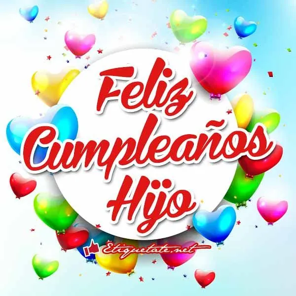 Imágenes de para Familiares que digan Feliz Cumpleaños Hijo ...