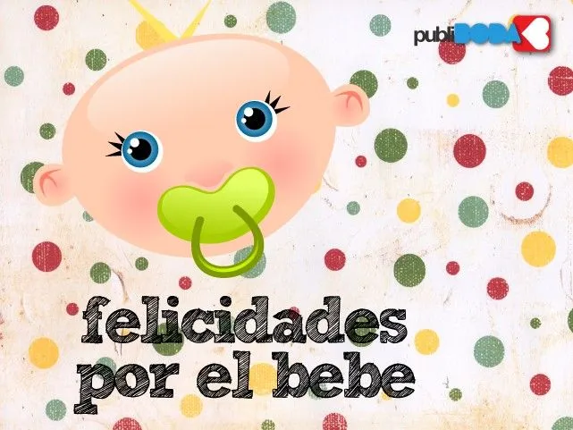 Saludos por nacimiento de un bebé - Imagui