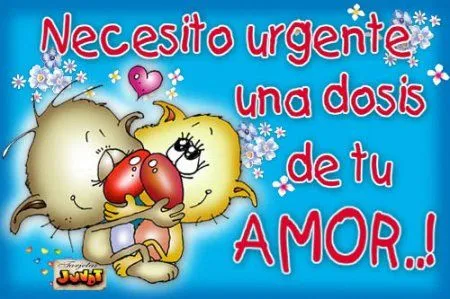 IMAGENES Y FRASES DE AMOR, PARA TU AMOR! <-- ♥: IMAGENES JUNOT