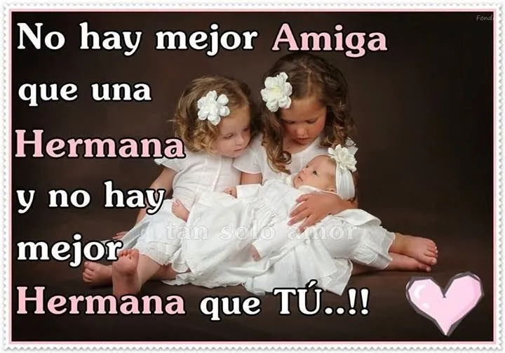 Imagenes y Frases Facebook: Una Hermana