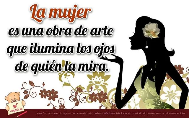 Imagenes y Frases Facebook: Frase Mas Hermosa Para Una Mujer