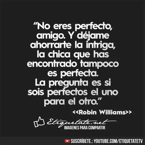 Imágenes con frases que te hacen pensar de Robin Williams | Flickr ...