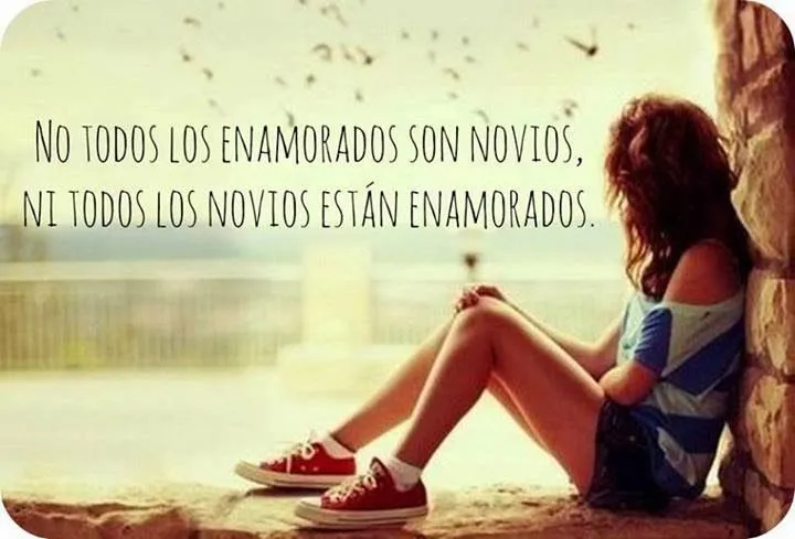 Imagenes Y Frasesitas : No Todos Los Enamorados Son Novios