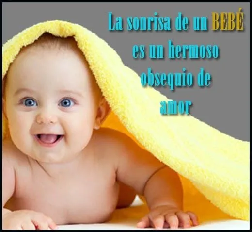 Imágenes hermosas de tiernos bebés con frases de Amor, de Buenos ...