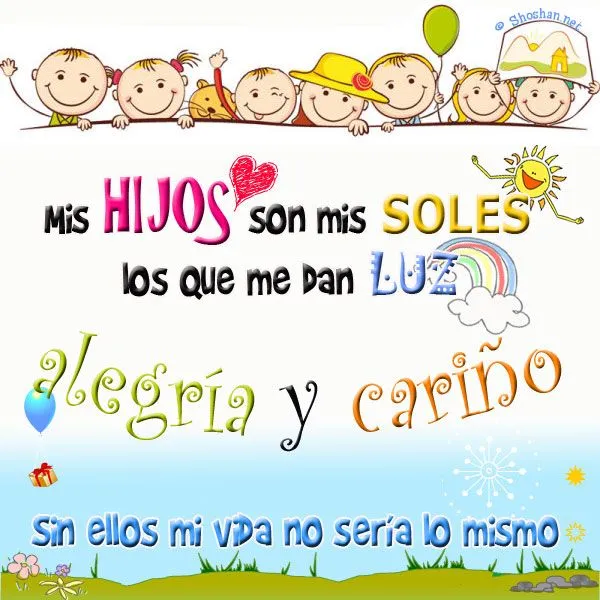 Imagenes para tu muro de Facebook: Mis hijos son mis soles