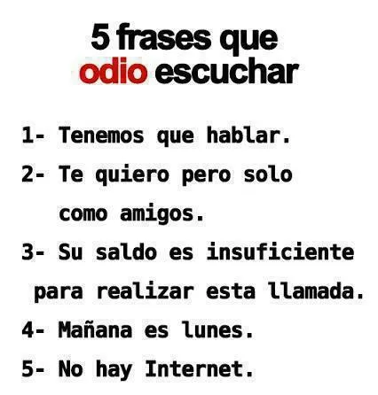 Maniatweetc0 : 5 frases que odio escuchar... http://t.co ...