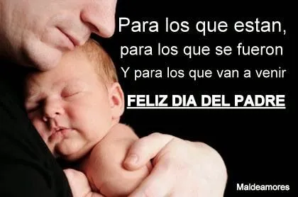 Imagenes para el dia del padre , Frases para el dia del padre ...