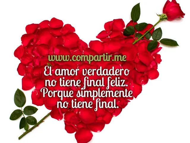 Imágenes de Rosas con Frases de Amor Verdadero | Flickr - Photo ...