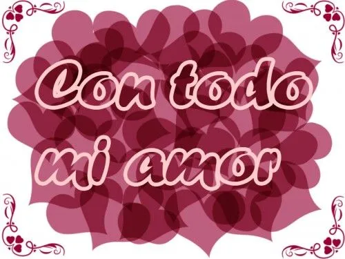 Imágenes tiernas “Con todo mi amor” | Imagenes Tiernas - Imagenes ...